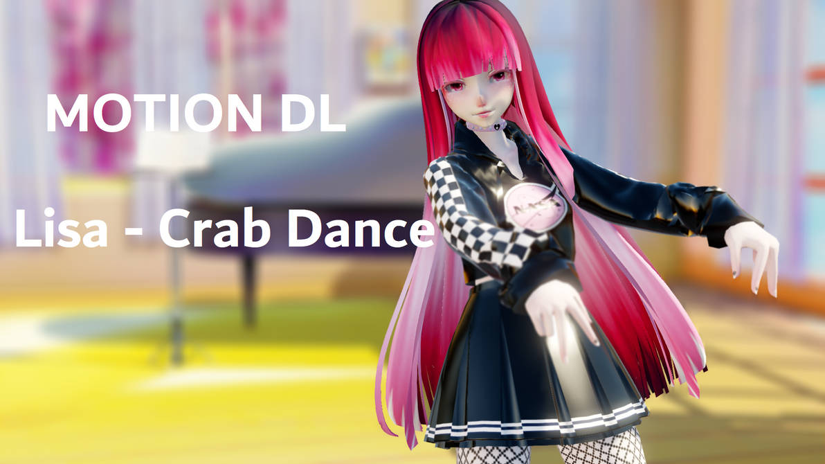 MMDMOTION DLLisa Crab Dance Epi by SdemonSS by SdemonSS on DeviantArt