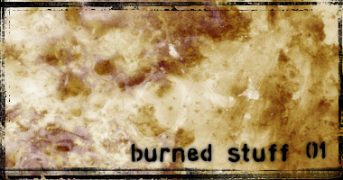 Burned Stuff 01