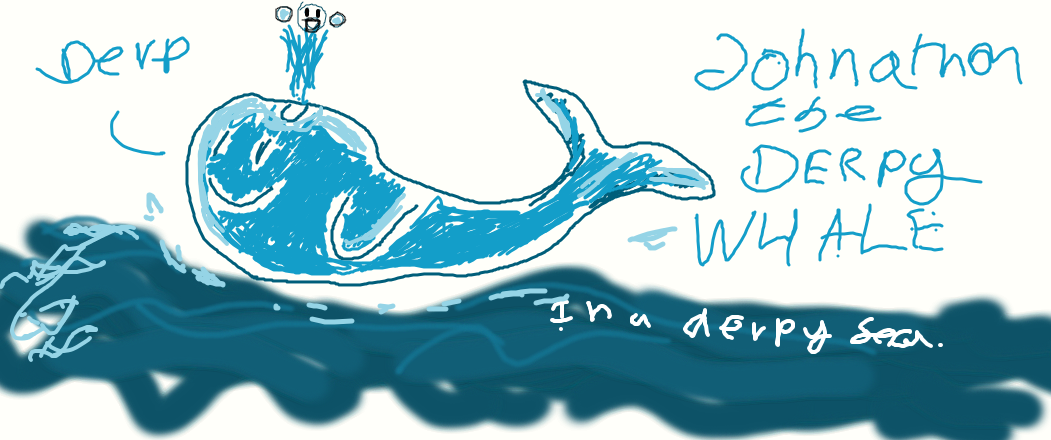 Johnathon the Derpy Whale