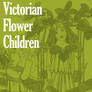 Victorian Flower Children