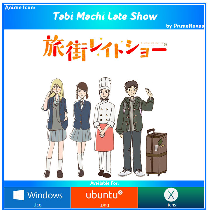 Get Wallpaper Tabi Machi Late Show Anime Icon By Primaroxas On Deviantart For Android Free