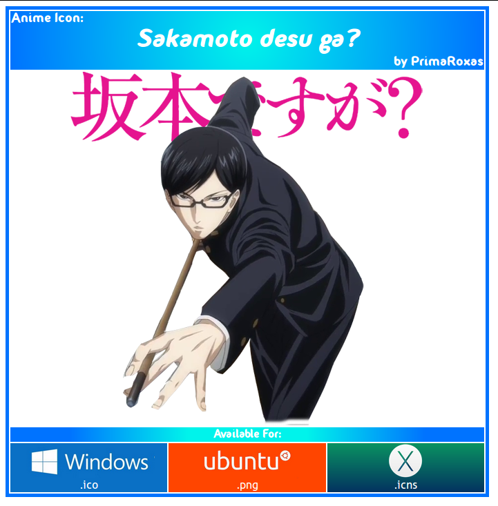 Sakamoto Desu Ga- Icon Anime by ArieyDstrom on DeviantArt