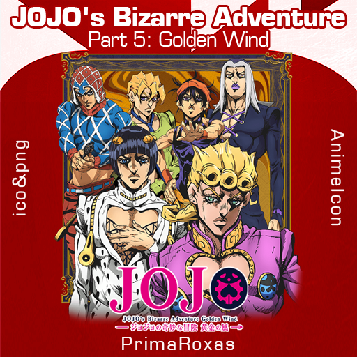 JoJo's Bizarre Adventure: Golden Wind (Anime) –