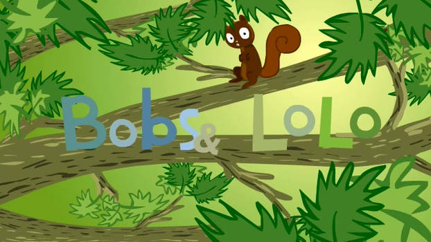 Bobs+Lolo - Squirrel