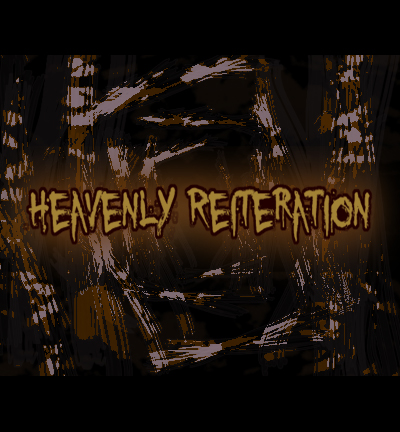 Heavenly Reiteration