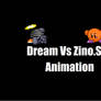  Dream Vs Zino