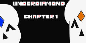 Underdiamond - Chapter 1 Cover