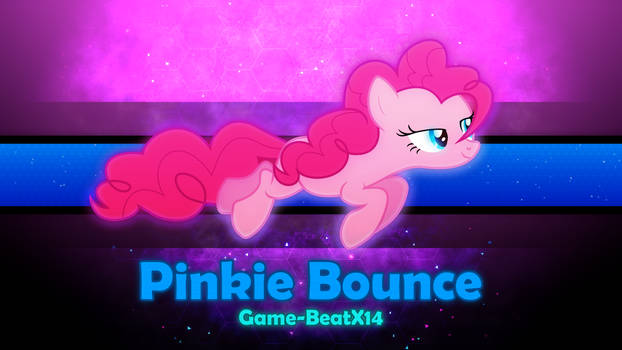 [Music] Pinkie Bounce