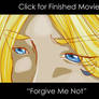 Final Movie - Forgive Me Not