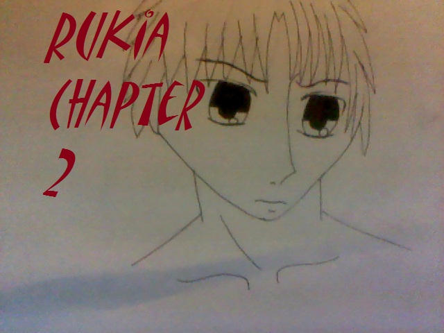 Rukia-Ch. 2 by Rxethecreature10 on DeviantArt
