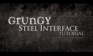 Grungy Interface Tutorial