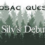 { oSaC Quest } - Silv's Debut