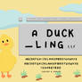 A DUCKLING FONT by moolce