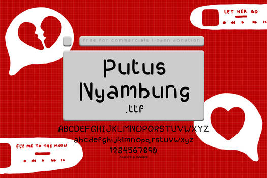 PUTUS NYAMBUNG font by moolce