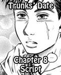 Trunks' Date- Ch 8. -Script version- by genaminna