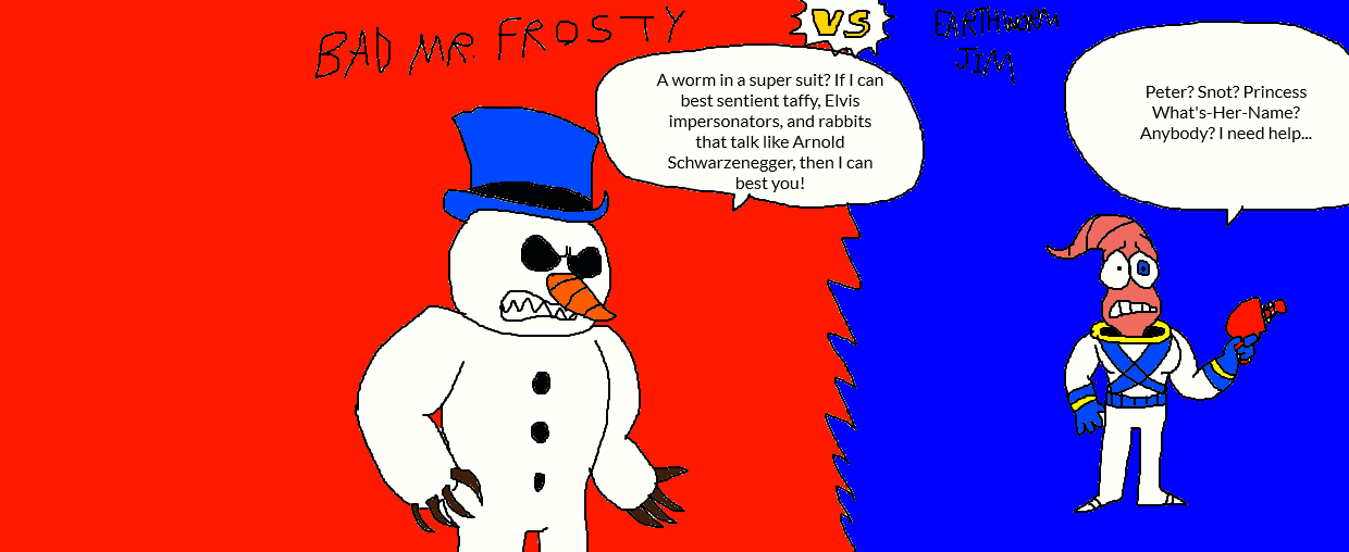 Bad Mr. Frosty vs. Earthworm Jim by LuciferTheShort on DeviantArt