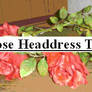 Rose headdress tutorial