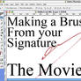 Your Signature to Brush Movie