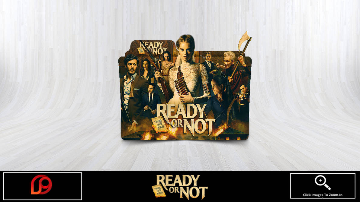 Ready Or Not (2019) Folder Icon by Pradpdev11 on DeviantArt