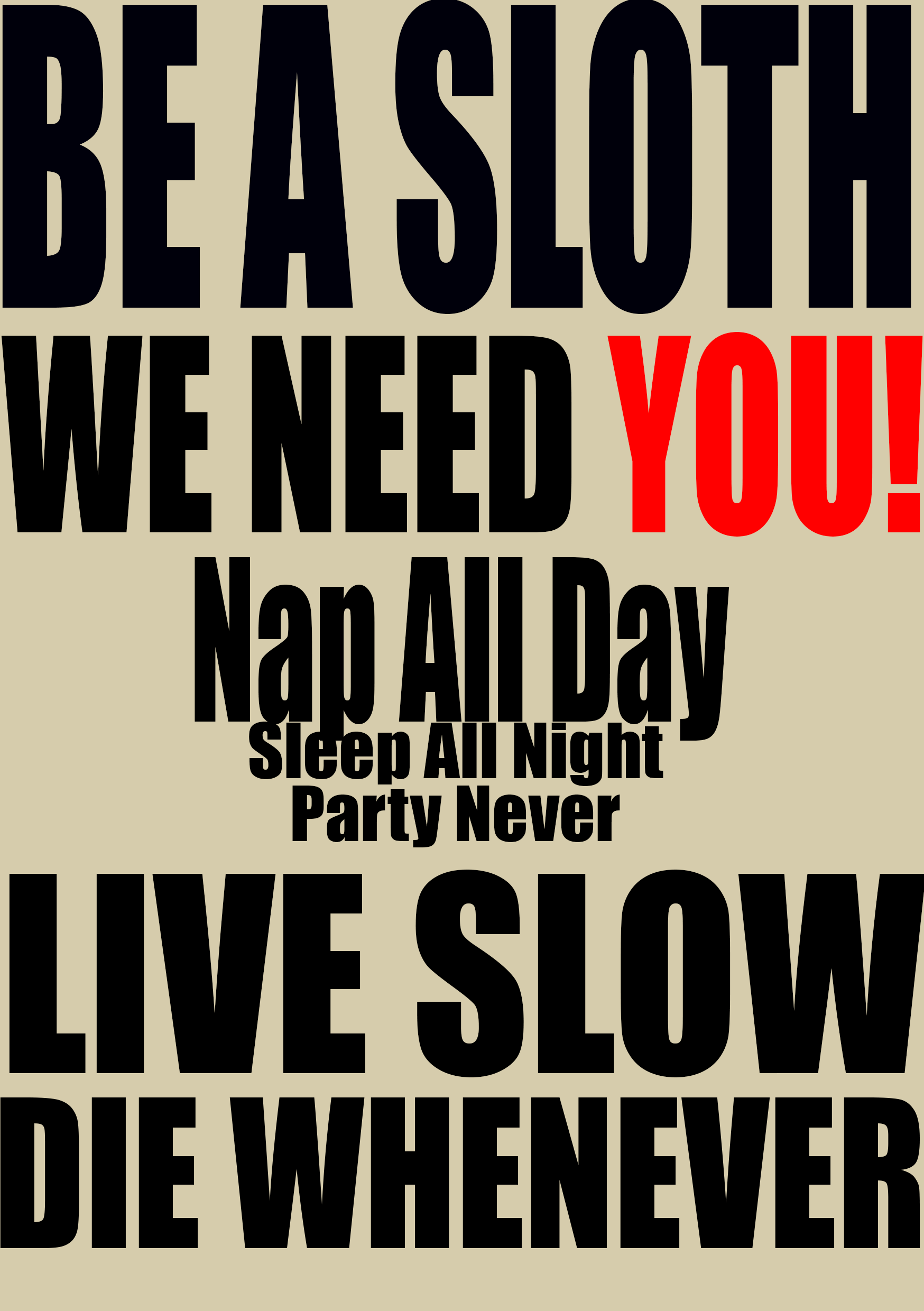 Sloth Army Enlistment Poster by JinxxedArrow on DeviantArt