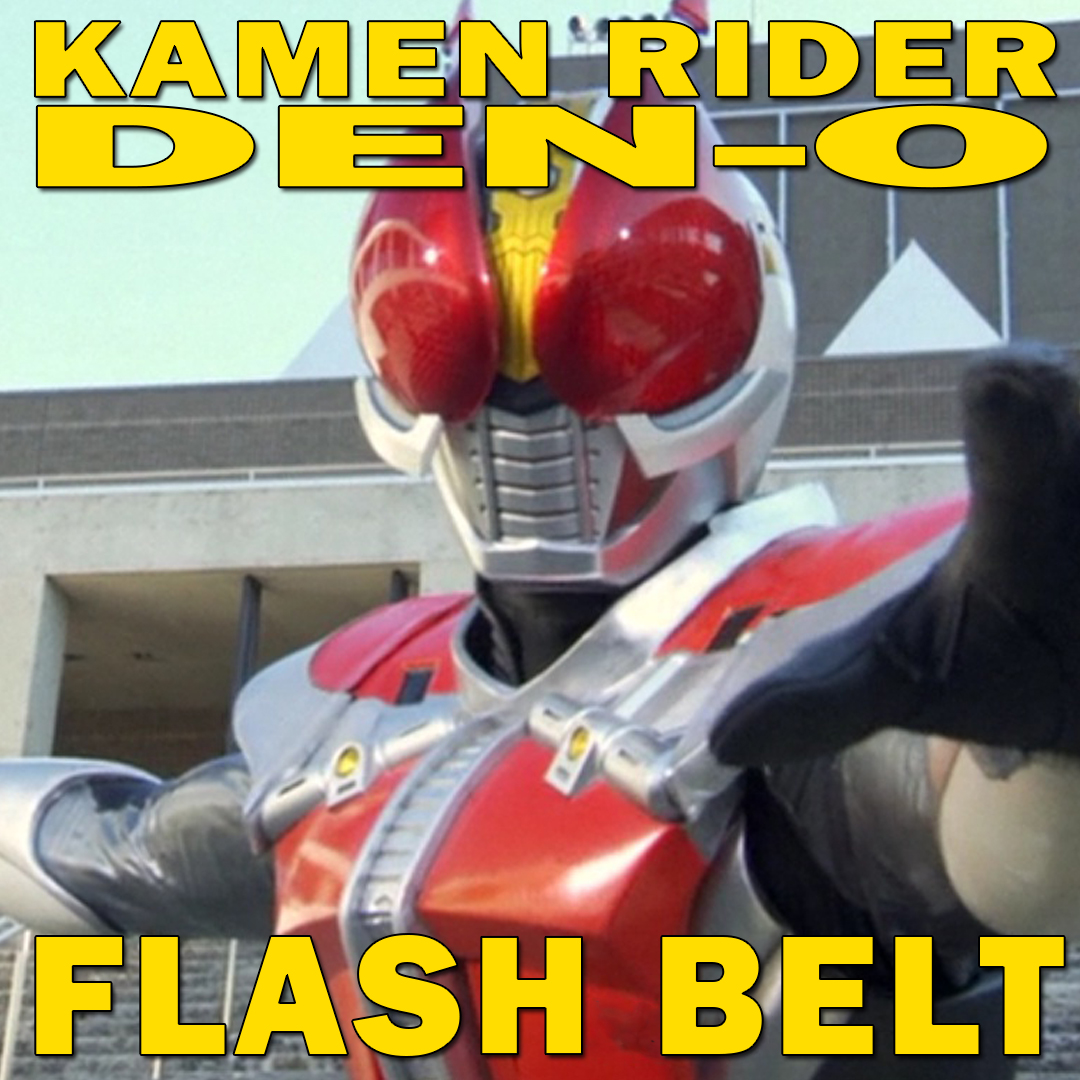 Kamen Rider Den-o Flash Belt 2.2