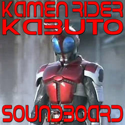 Kamen Rider Kabuto Soundboard 1.1 by CometComics