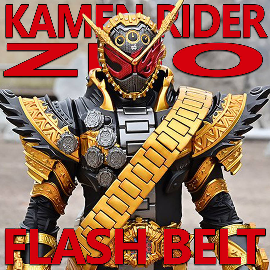 Kamen Rider Zi O Flash Belt 6 By Cometcomics On Deviantart