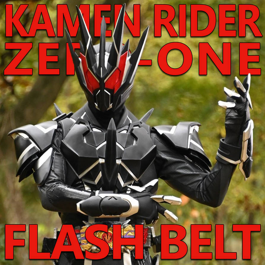 Kamen Rider ZeroOne Flash Belt 2.001 by on DeviantArt