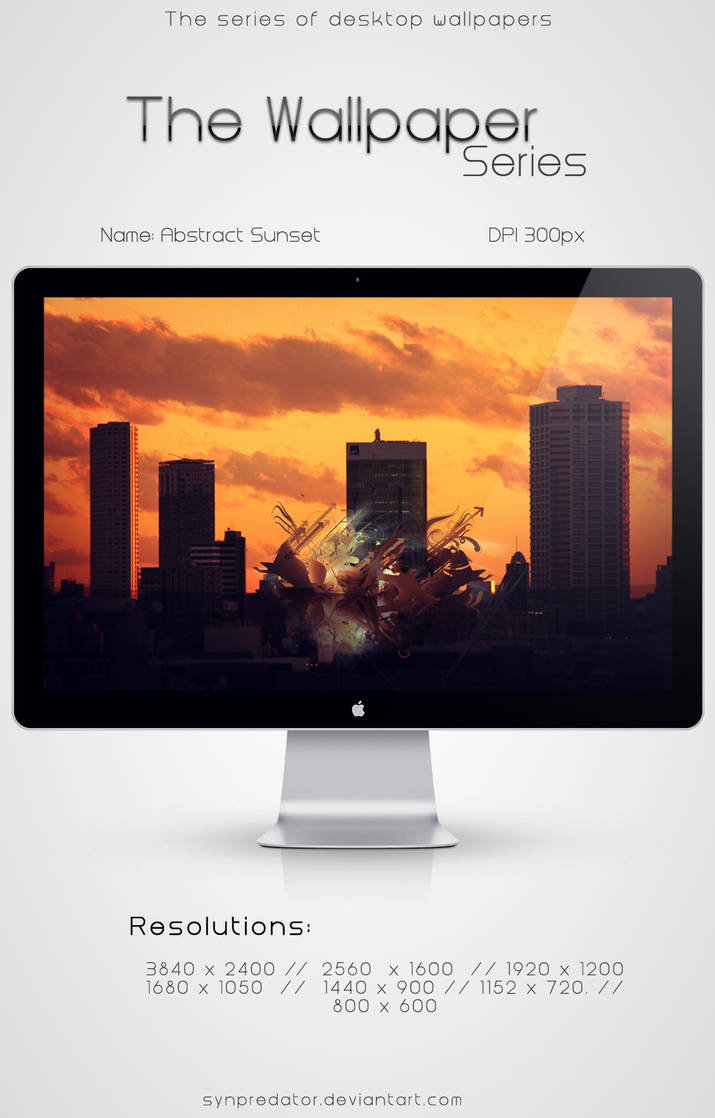 The Wallpaper Series Abstract Sunset By Synpredator On Deviantart