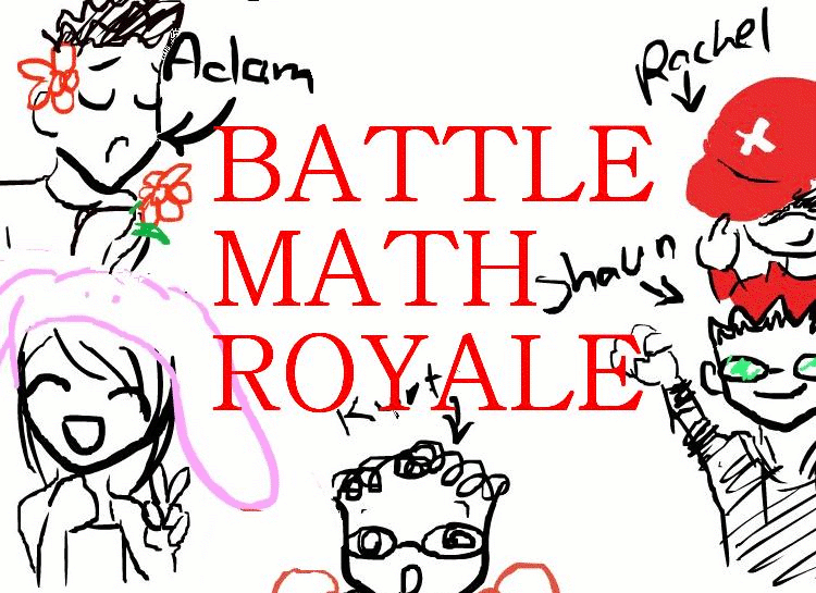 BATTLE MATH ROYALE by happycookie on DeviantArt