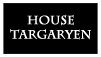 House Targaryen by Anawielle