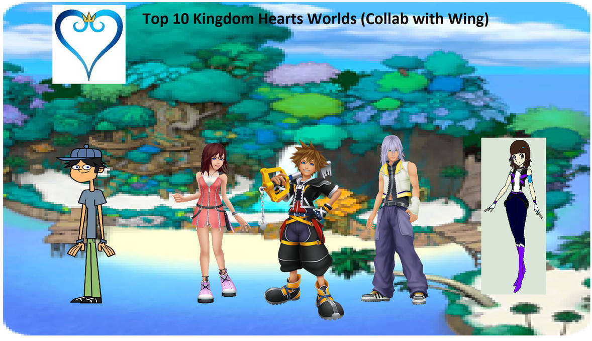 Top 10 Kingdom Hearts Worlds (Collab) by Erin-Gamer-90 on DeviantArt
