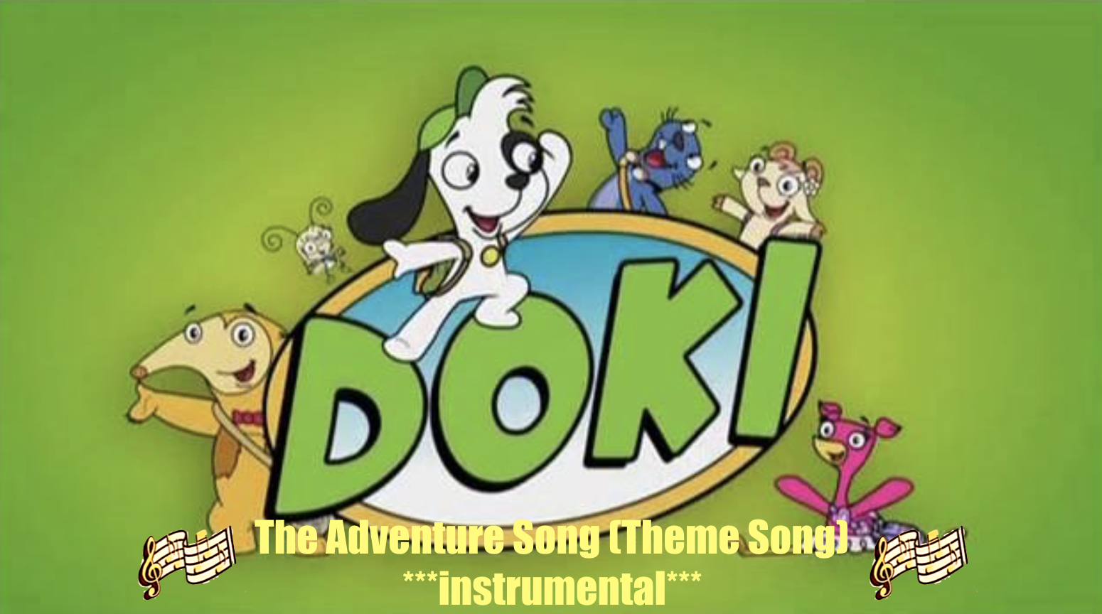 Doki The Adventure Song (THEME SONG) Inst. by smochdar on DeviantArt