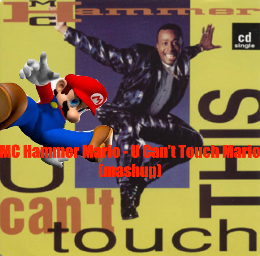 Lyrical Stereotype Salg MASHUP - U Can't Touch Mario (Mario vs MC Hammer) by smochdar on DeviantArt