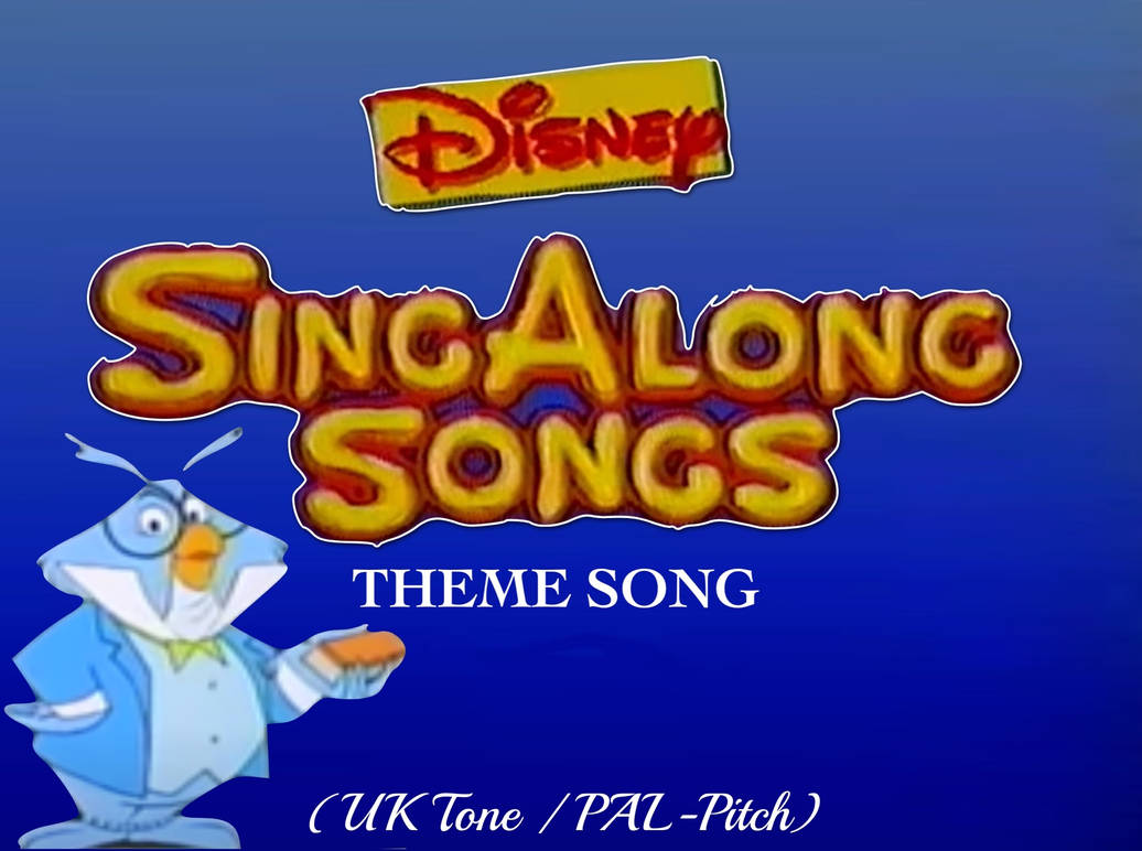Disney's Sing Along Songs Theme (PAL Pitch) by smochdar on DeviantArt