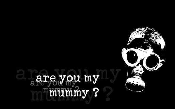 are you my mummy ? by tibots on DeviantArt