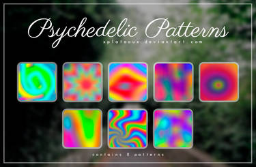 Phsychedelic Patterns || xPlateaux