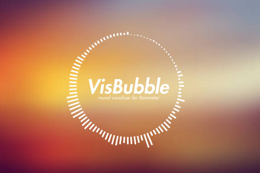 VisBubble: Round Visualizer for Rainmeter