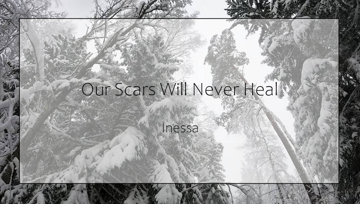 [DotW Lit] Our Scars Will Never Heal by iam-57311 on DeviantArt