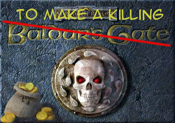 Baldur's Gate: To Make A Killing - Chapter 1