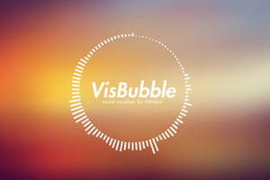 VisBubble: Round Visualizer for XWidget