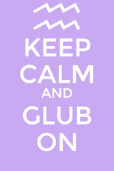 keep calm and glub on