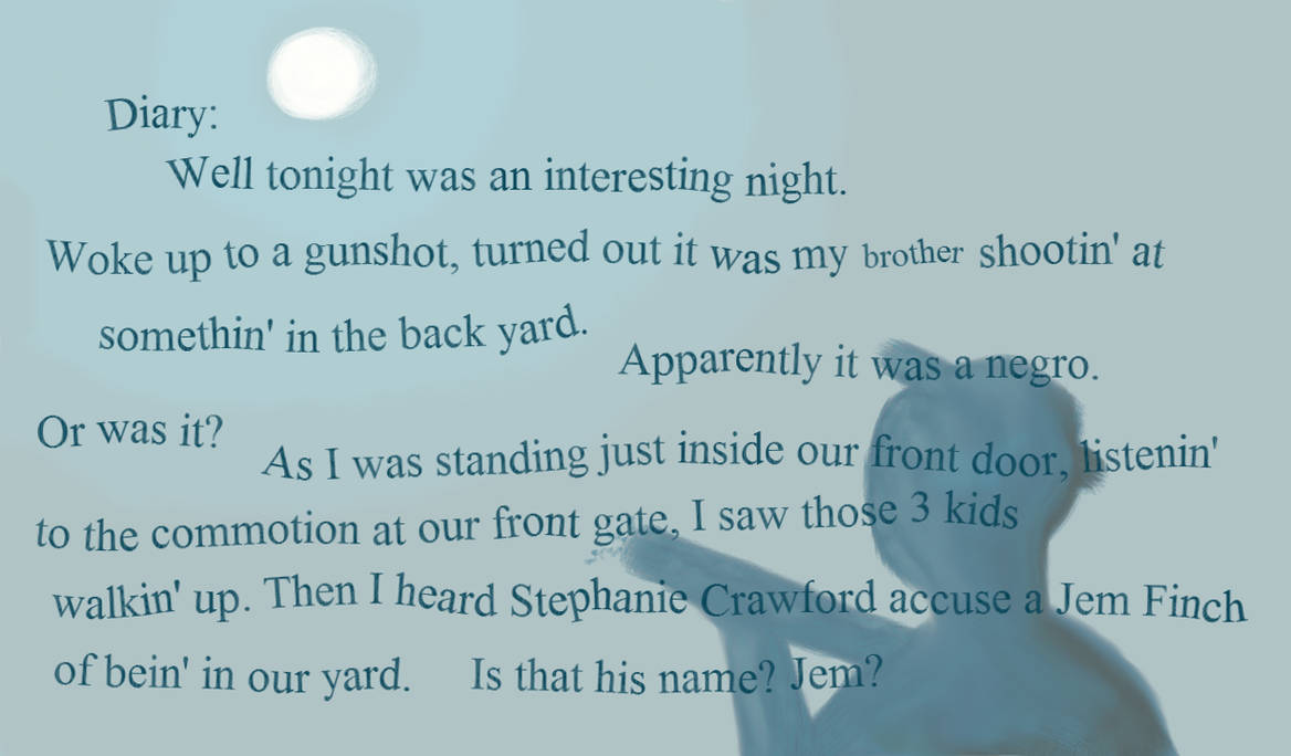 Boo Radley's Diary (Entry 3) by iGoldstar16 on DeviantArt