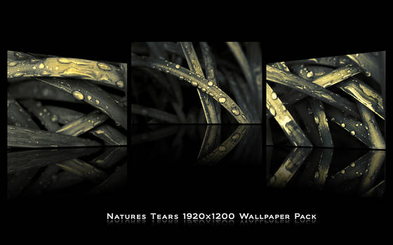 Natures Tears Wallpaper Pack