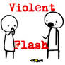 violent flash