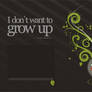 DVD - I DON'T WANT TO GROW UP