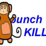 Kill the Monkey