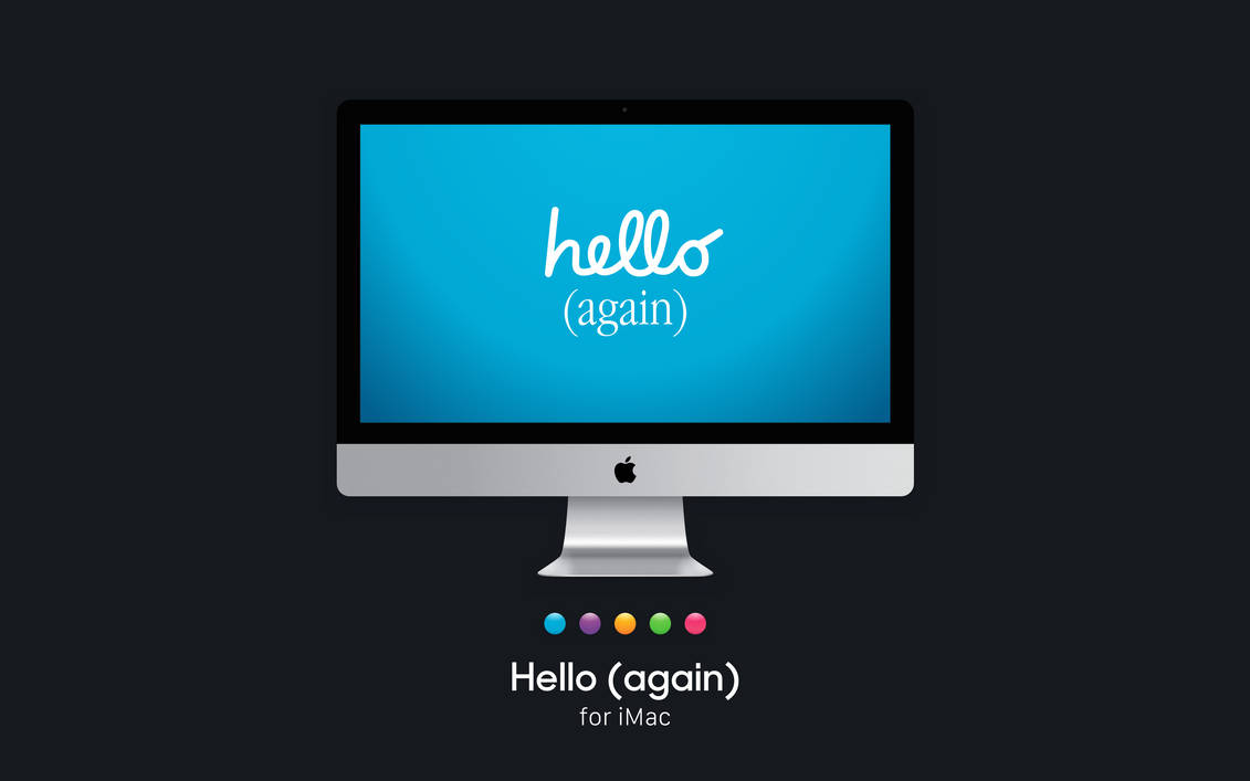 Hello Again Wallpapers For Imac By Octaviotti On Deviantart