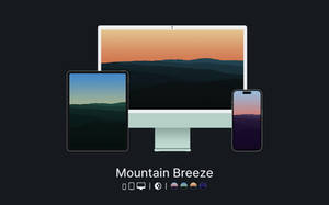 Mountain Breeze - Wallpapers