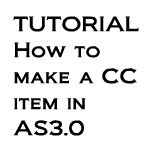 TUTORIAL: How to make a CC item in AS3.0